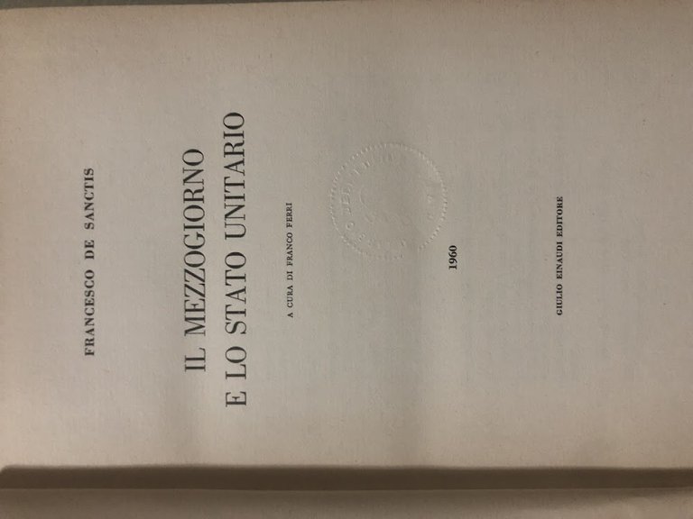 Il Mezzogiorno e lo Stato Unitario