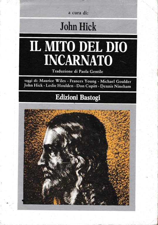 Il mito del Dio incarnato.