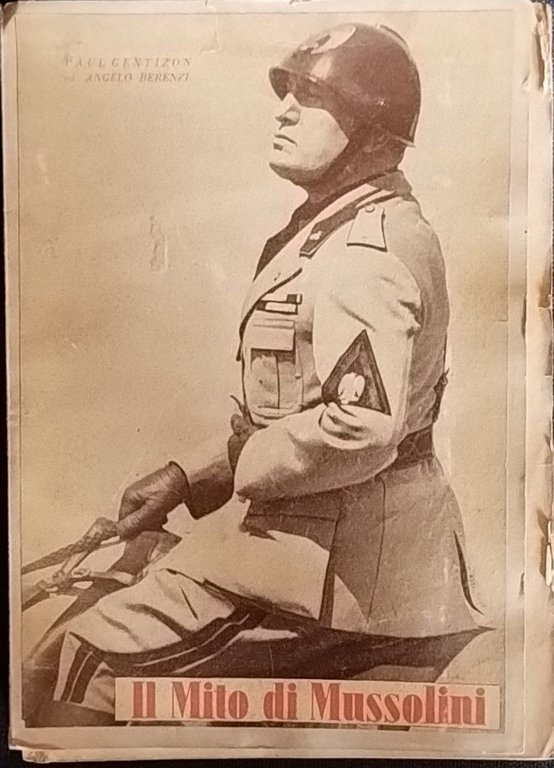 Il mito di Mussolini