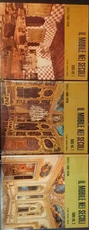 Il mobile nei secoli. Italia 3 volumi