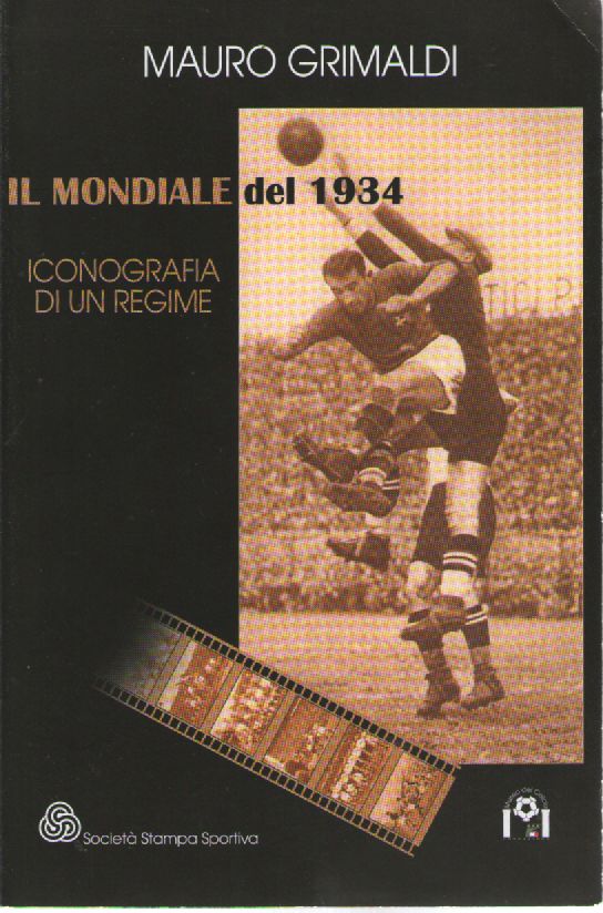 Il Mondiale del 1934. Iconografia di un regime. | Immagine principale
