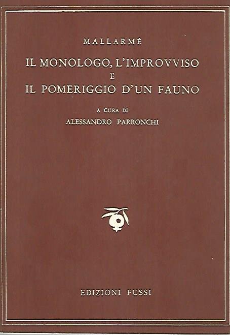 Il monologo, l'improvviso e il pomeriggio d'un fauno
