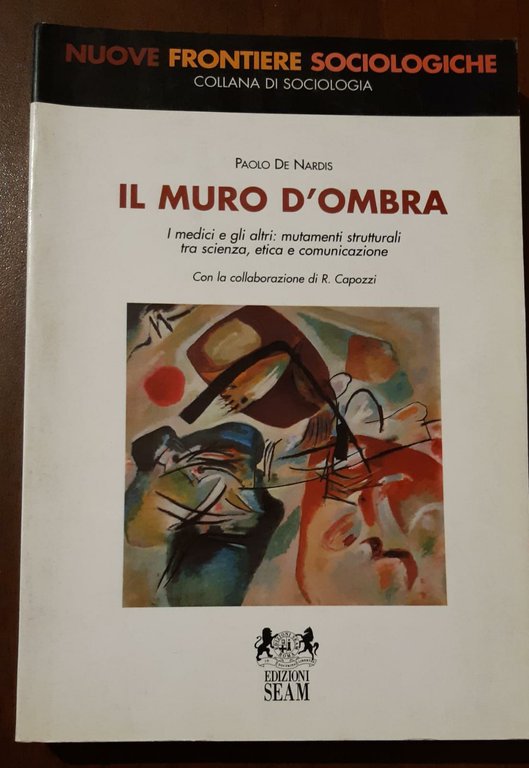 Il muro d'ombra. I medici e gli altri: mutamenti strutturali … | Immagine Gallery 2