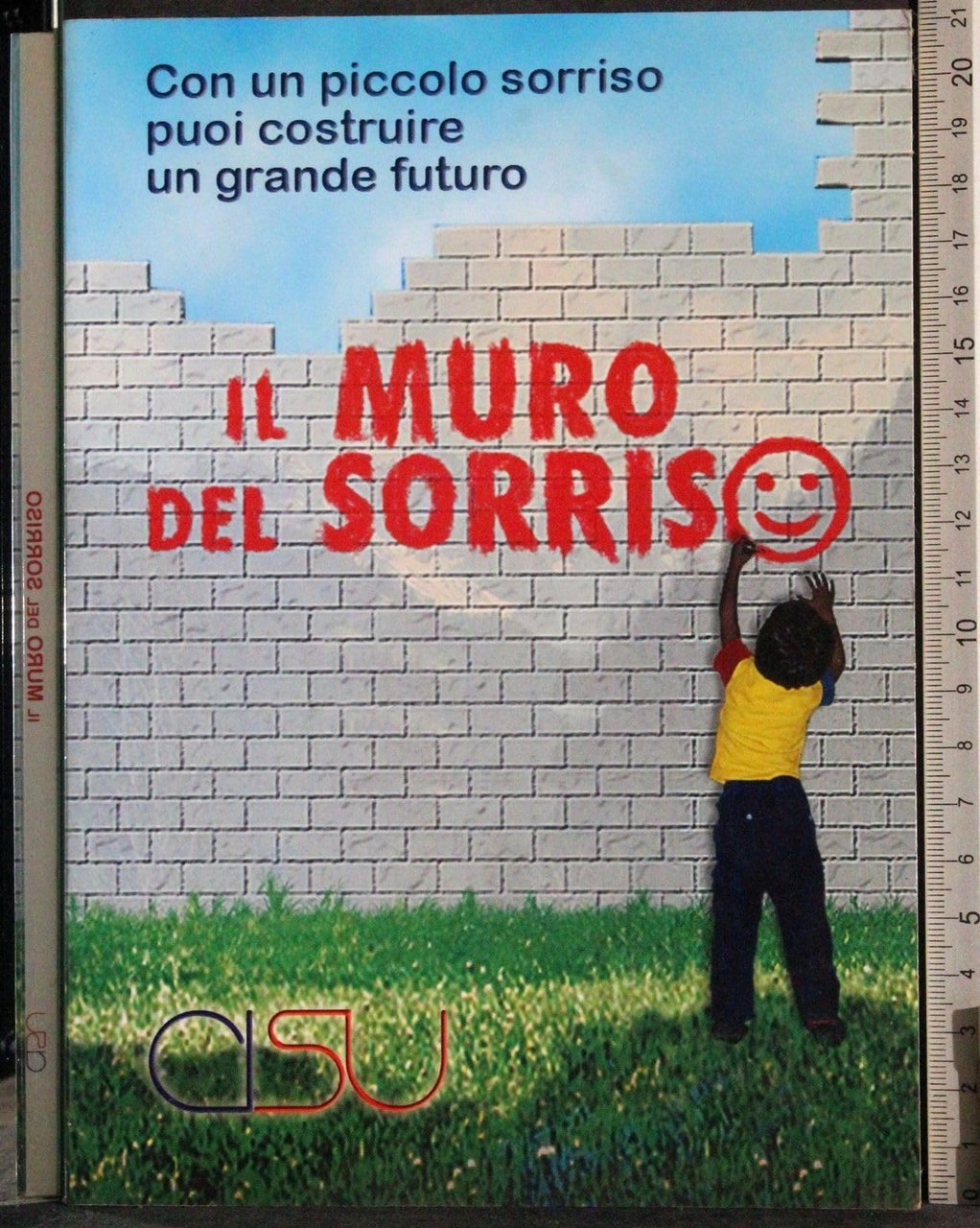 Il muro del sorriso.
