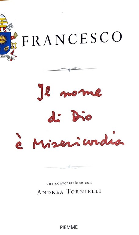Il nome di Dio è misericordia