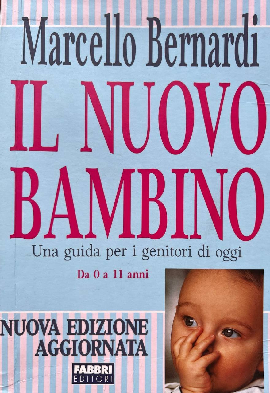 Il nuovo bambino. Una guida per i genitori di oggi. … | Immagine principale