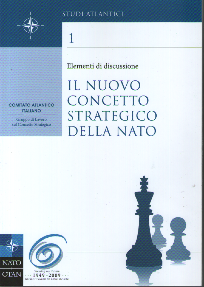 Il nuovo concetto strategico della NATO / NATO new strategic …