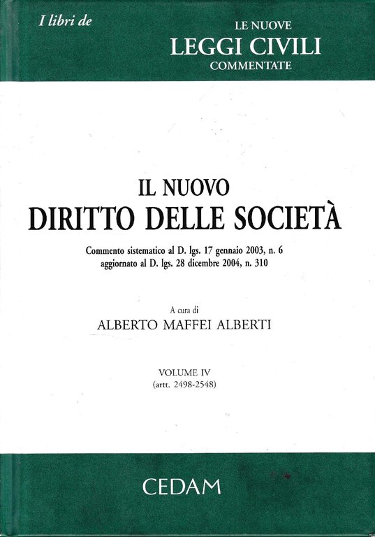 Il nuovo diritto delle società : commento sistematico al D. …
