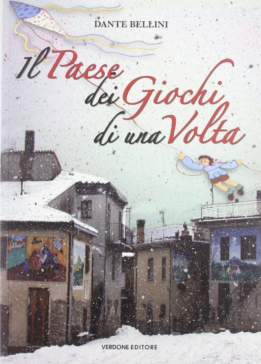 Il paese dei giochi di una volta