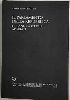 Il Parlamento della Repubblica. Organi, procedure, apparati. N.5 | Immagine principale