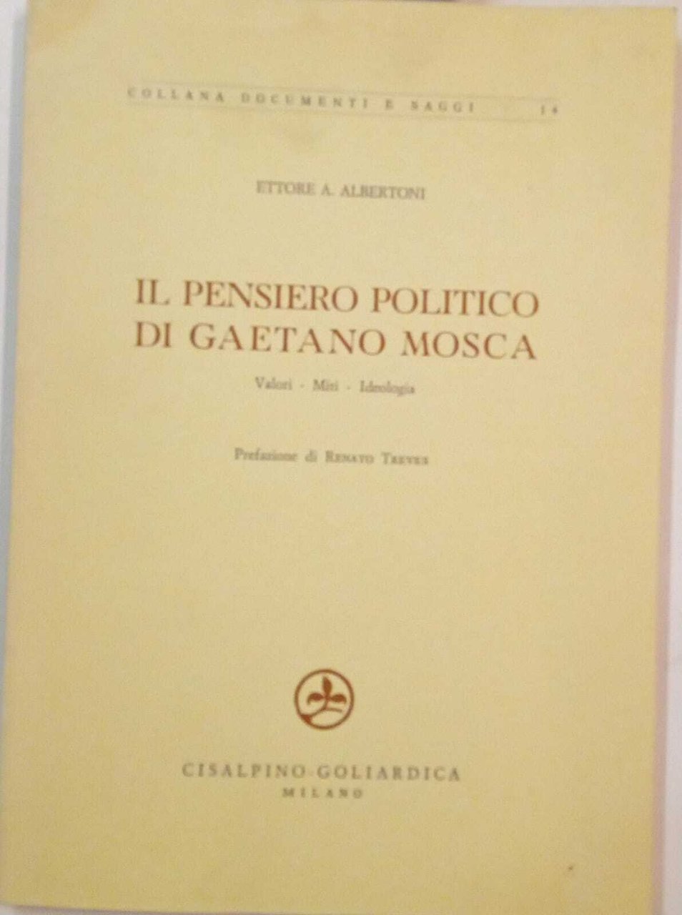 Il pensiero politico di Gaetano Mosca