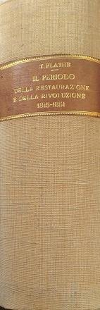 Il periodo della restaurazione e della rivoluzione. 1815-1851 | Immagine Gallery 2