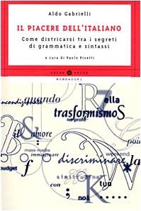 Il piacere dell'italiano. Come districarsi tra i segreti di grammatica … | Immagine Gallery 2