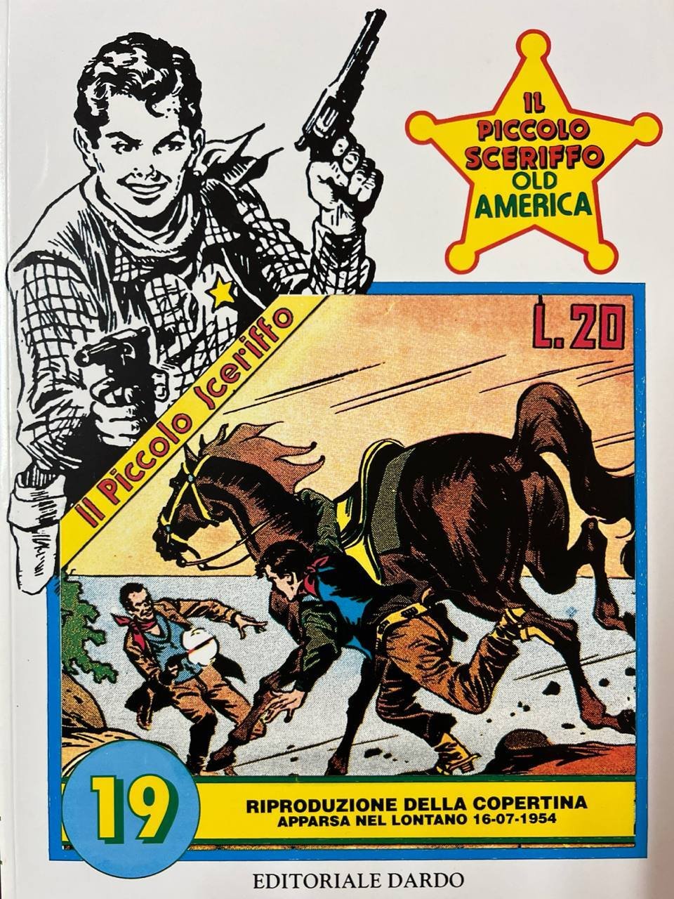 Il piccolo sceriffo old america serie oro n^ 19.