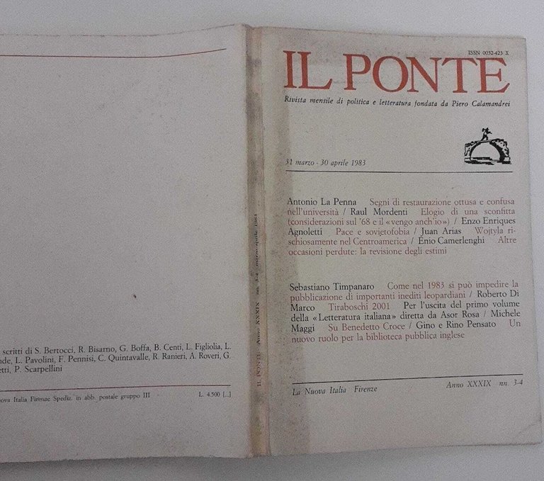 Il ponte. Rivista mensile di politica e letteratura fondata da Piero Calamandrei