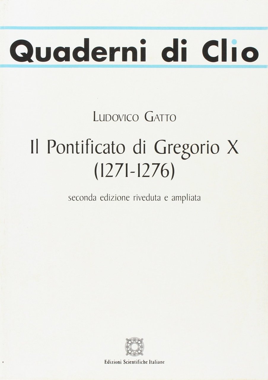 Il Pontificato di Gregorio X (1271-1276)