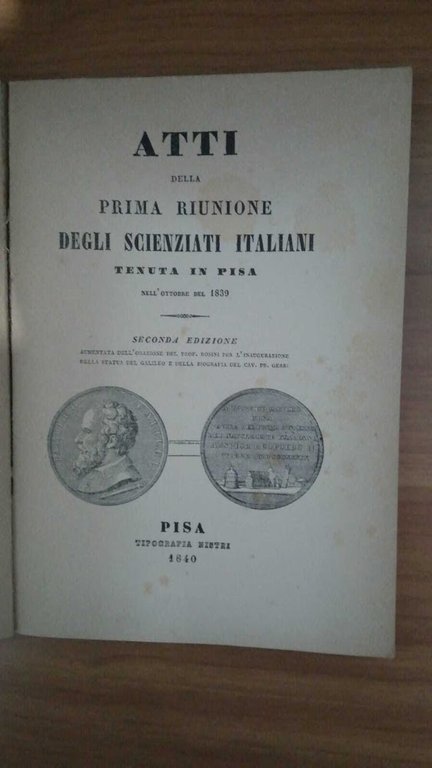 Il Primo Congresso dei Dotti a Pisa. Ottobre 1839.