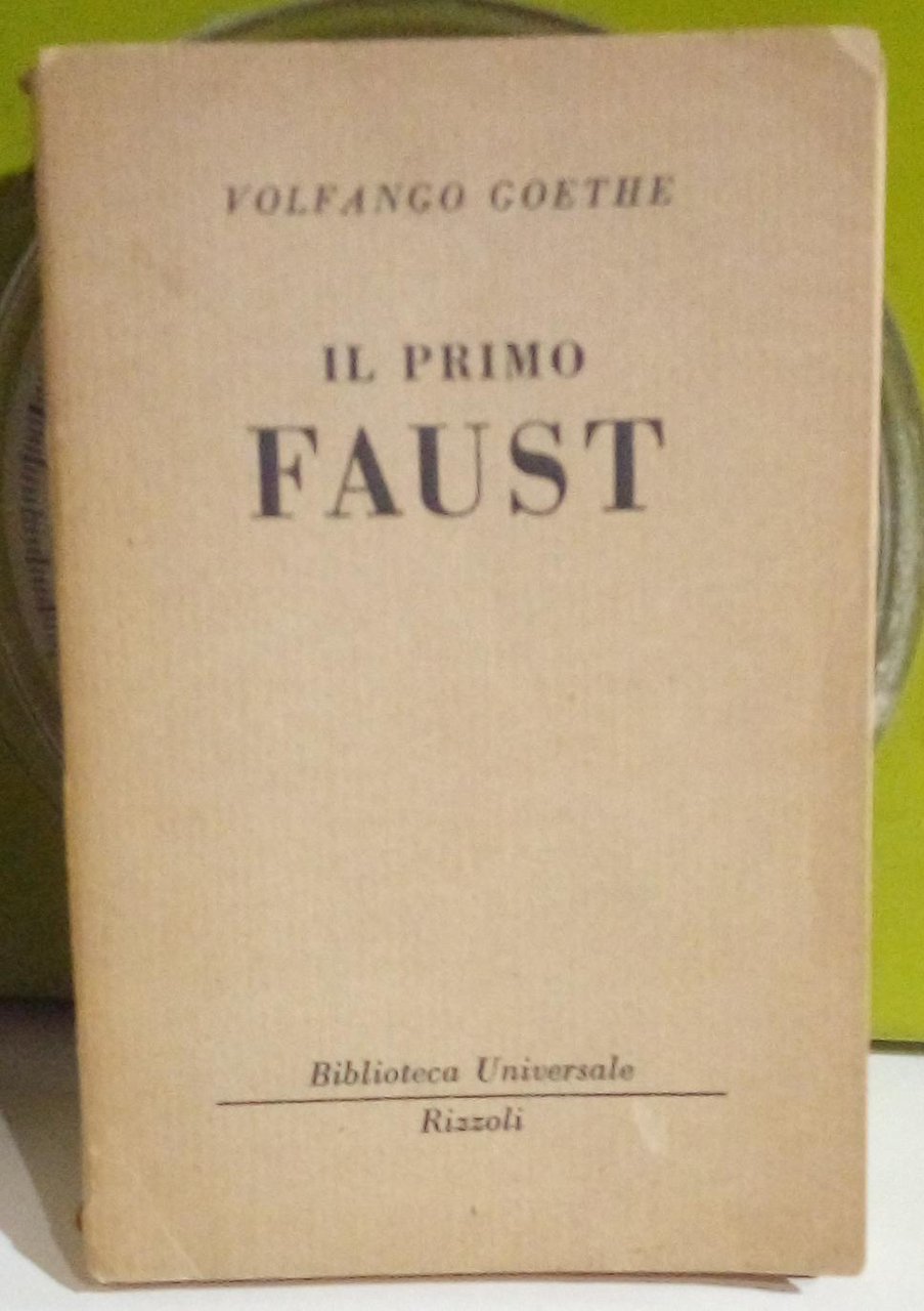 Il primo Faust.