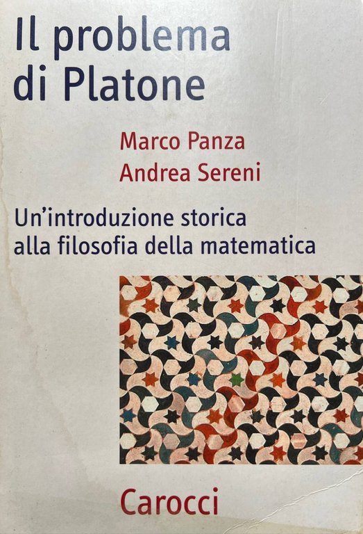 Il problema di Platone. Un'introduzione storica alla filosofia della matematica