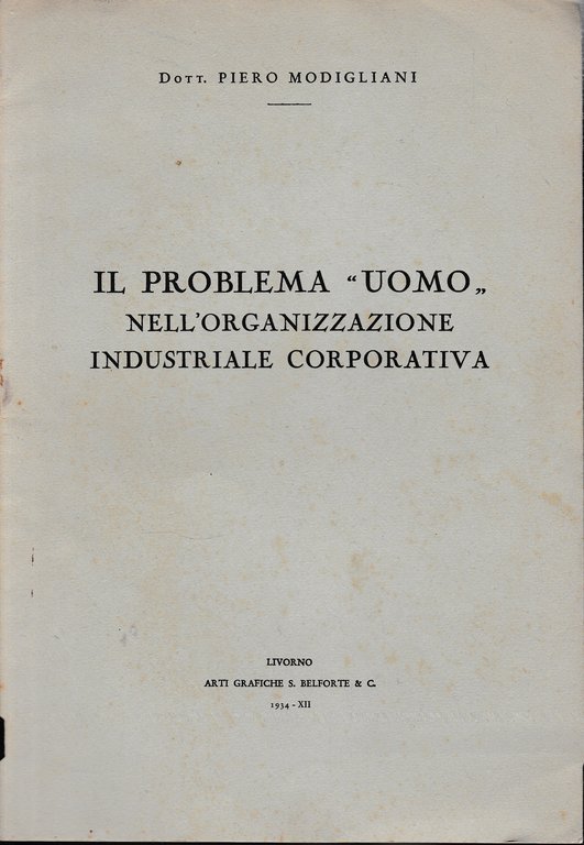 Il problema "uomo" nell'organizzazione industriale corporativa | Immagine Gallery 3