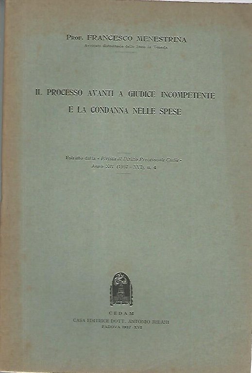 Il processo avanti a giudice incompetente e la condanna nelle …