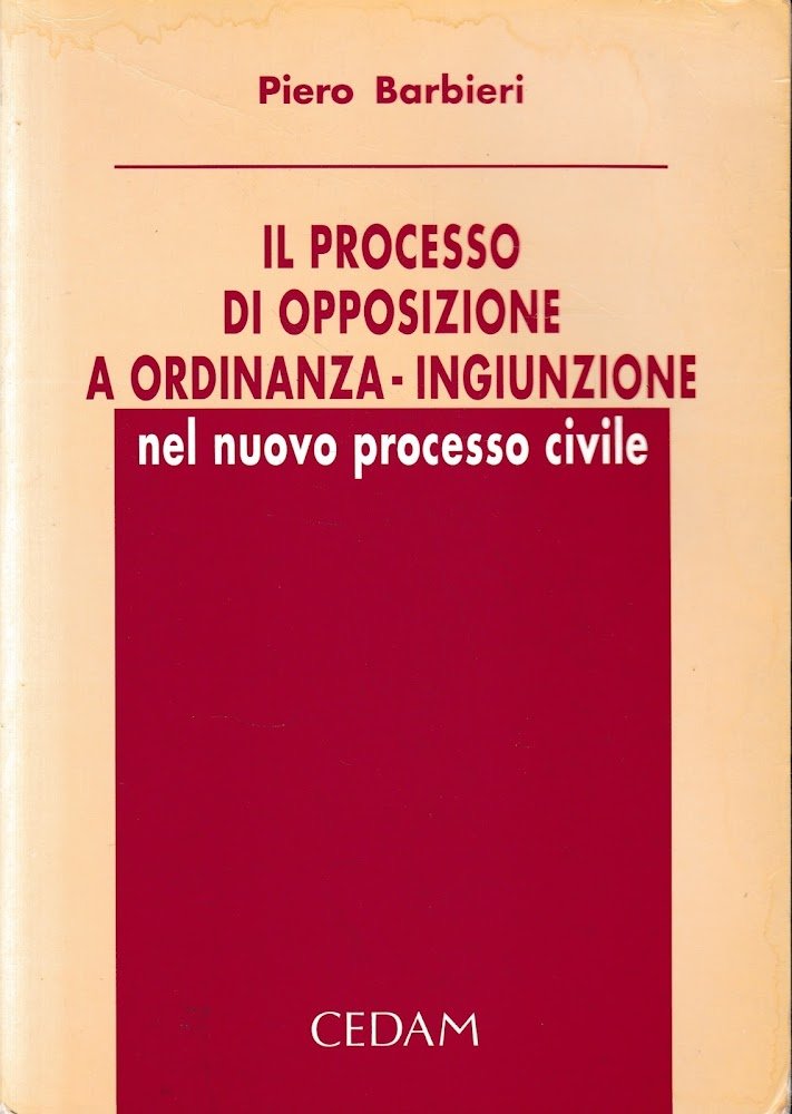 Il processo di opposizione a ordinanza-ingiunzione nel nuovo processo civile