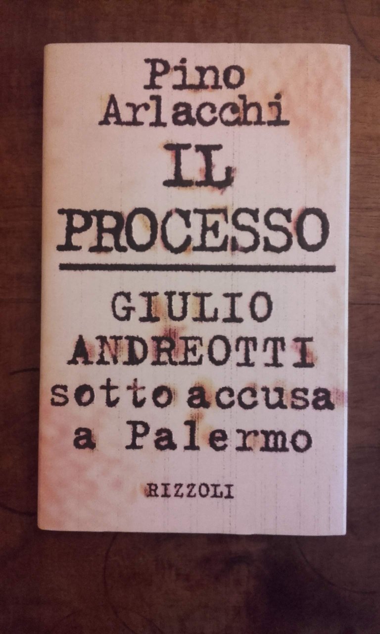 Il processo. Giulio Andreotti sotto accusa a Palermo