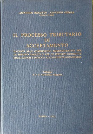 Il processo tributario di accertamento davanti alle commissioni amministrative per …
