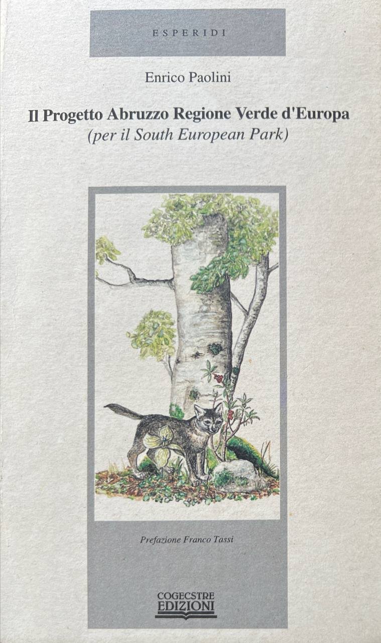 Il progetto Abruzzo regione Verde d'Europa (per il South European …