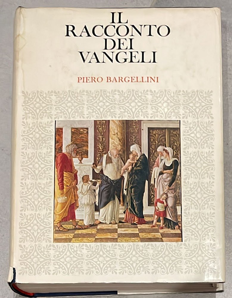 Il racconto dei Vangeli. Dall'Annunciazione all'Apocalisse