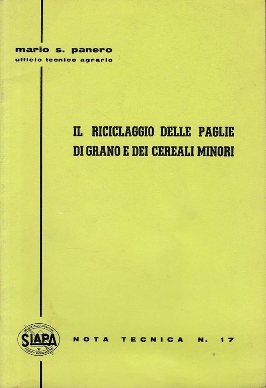 Il riciclaggio delle paglie di grano e dei cereali minori. …