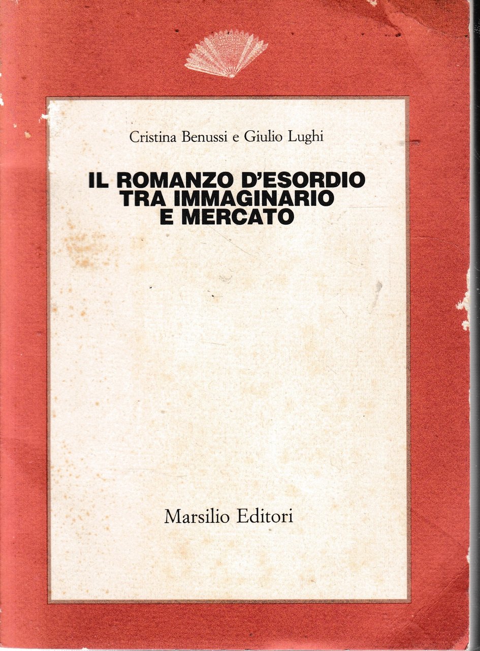 Il romanzo d'esordio tra immaginario e mercato. | Immagine principale