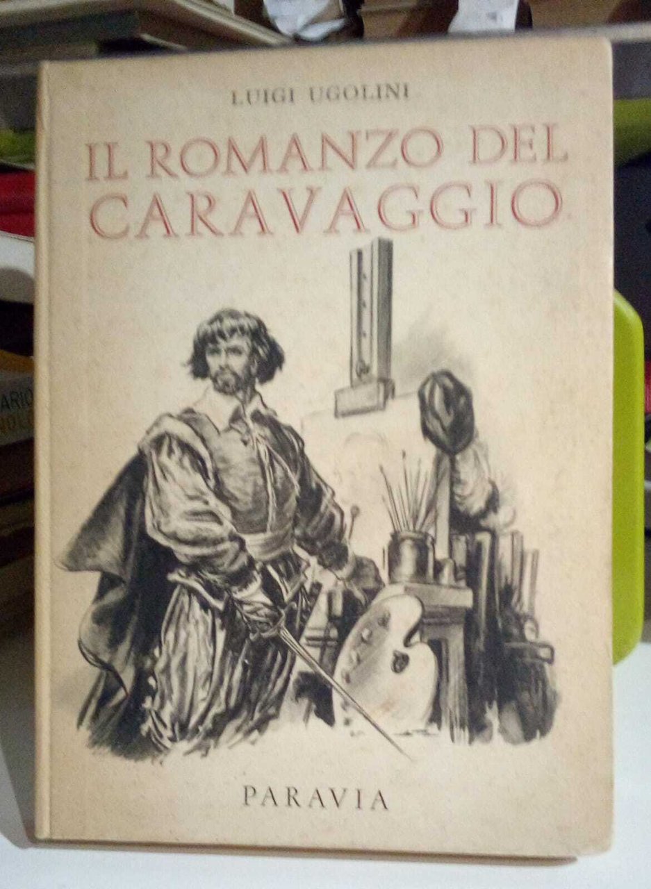 Il romanzo del Caravaggio.