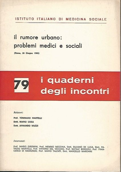 IL RUMORE URBANO: I PROBLEMI MEDICI E SOCIALI | Immagine Gallery 2
