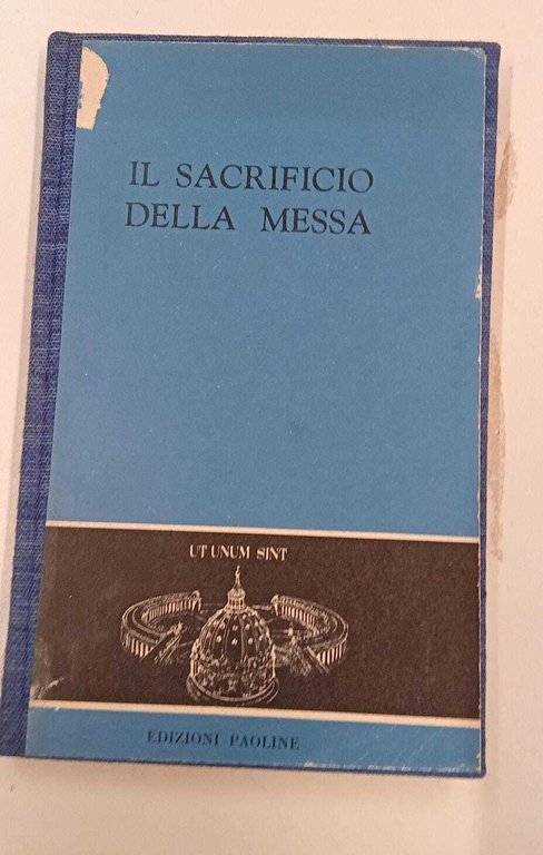 Il sacrificio della messa