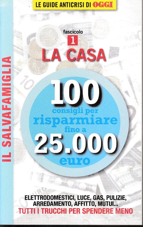 Il Salvafamiglia fascicolo 2. La casa | Immagine Gallery 2