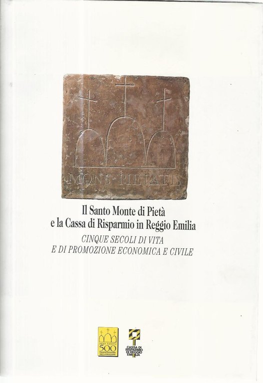 Il Santo Monte di Pietà e la Cassa di Risparmio …