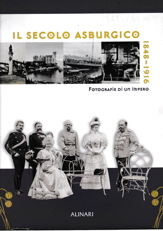 Il Secolo Asburgico 1848-1916