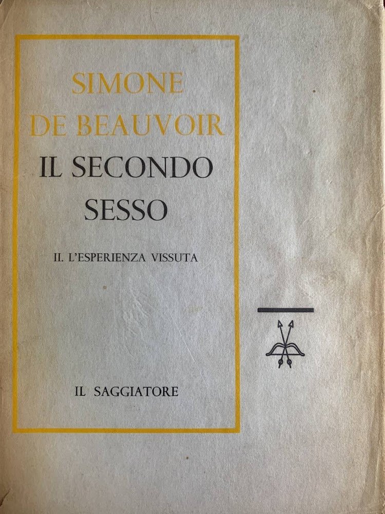 Il secondo sesso. II. L'esperienza vissuta