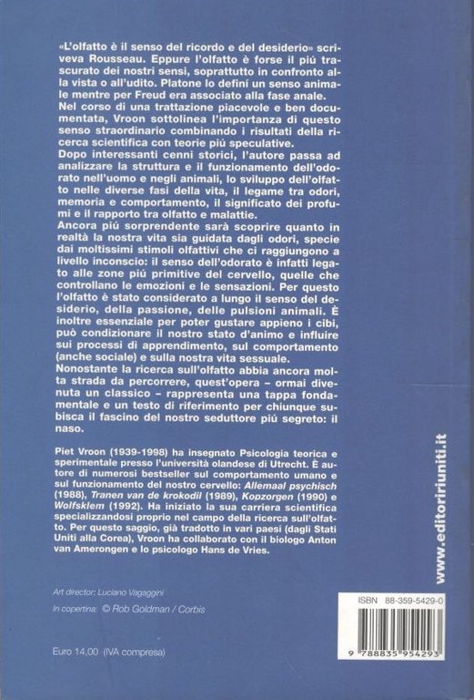 Il seduttore segreto. Psicologia dell'olfatto