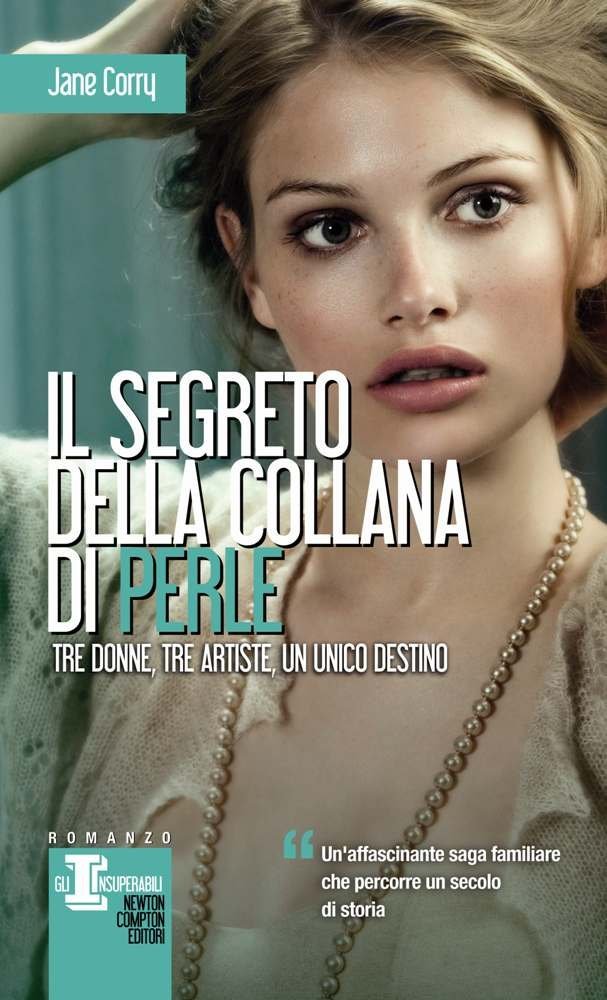 Il segreto della collana di perle. Tre donne, tre artiste, …
