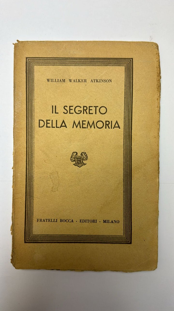 Il segreto della memoria. La scienza di osservare e di …