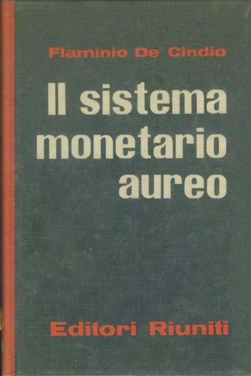 Il sistema monetario aureo