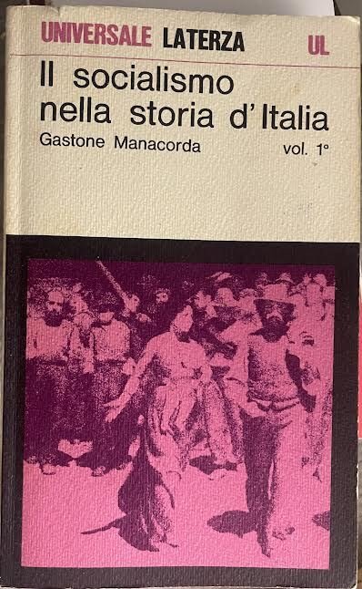 Il socialismo nella storia d'Italia. Vol. 1