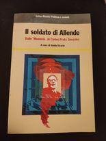 Il soldato di Allende. Dalle memorie di Carlos Prats Gonzalez