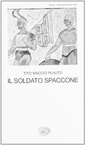 Il soldato spaccone.