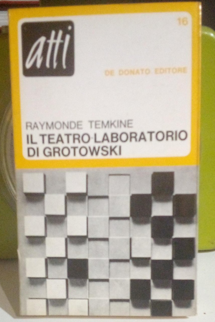 Il teatro-laboratorio di Grotowski.