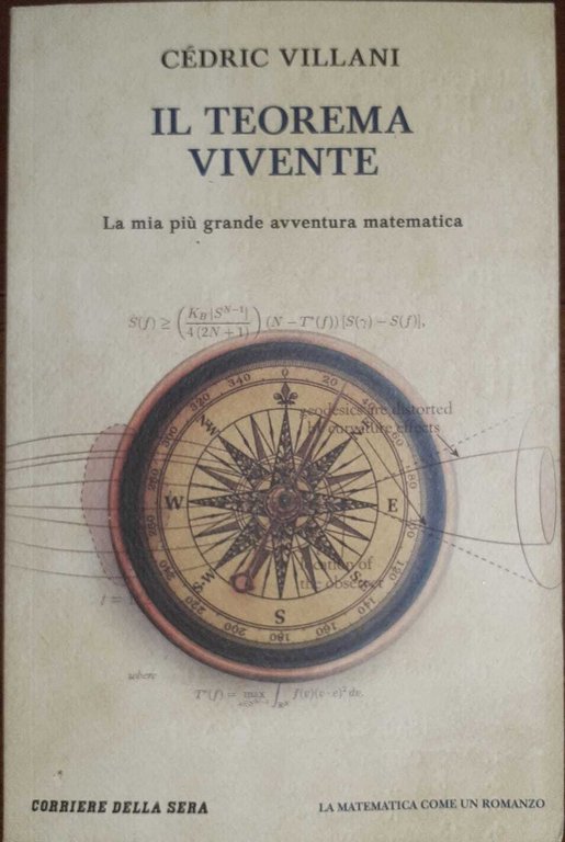 Il teorema vivente. La mia più grande avventura matematica