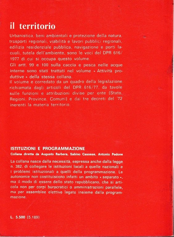 Il territorio. Ilterritorio (urbanistica, edilizia residenziale pubblica, tutela dell'ambiente ecc.) …