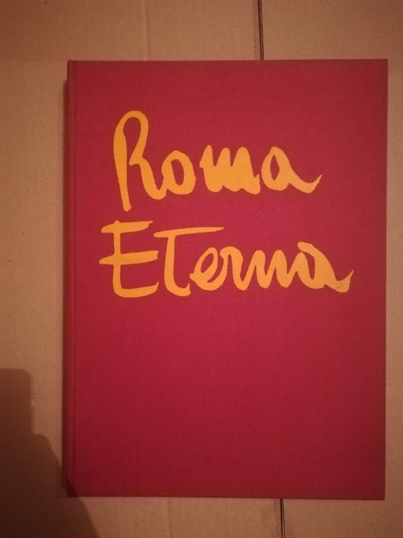 Il trittico del centenario roma 1870-1970 (3 volumi)